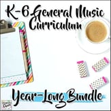 Organized Chaos General Music Curriculum K-6 Digital Resources